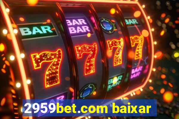 2959bet.com baixar